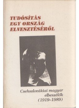 Tóth László - Tudósítás egy ország elvesztéséről Tóth László - Tudósítás egy ország elvesztéséről, Budapest 1992 antikvár könyv