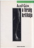 Aczél Géza - A térség kritikája