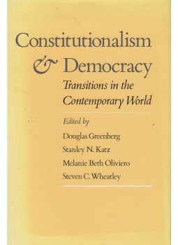Douglas Greenberg, Stanley N. Katz, Steven C. Wheatley, Beth Oliviero - Constitutionalism and Democracy Douglas Greenberg, Stanley N. Katz, Steven C. Wheatley, Beth Oliviero - Constitutionalism and Democracy, New York 1993 antikvár könyv
