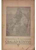 Bilkei Ferenc - A család könyve