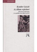 Kontler László - Az állam rejtelmei