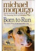 Michael Morpurgo - Born to Run