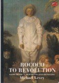 Levey, Michael - Rococo to Revolution