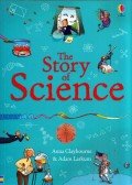 Anna Claybourne,Adam Larkum - The Story of Science