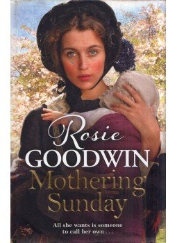 Rosie Goodwin - Mothering Sunday Rosie Goodwin - Mothering Sunday, London 2017 antikvár könyv