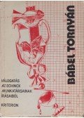 Beke Mihály András,Bréda Ferenc - Bábel tornyán