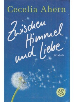 Cecelia Ahern - Zwischen Himmel und Liebe, Frankfurt am Main 2008 antikvár könyv