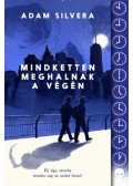 Adam Silvera - Mindketten meghalnak a végén