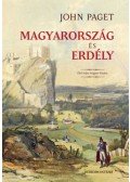 John Paget - Magyarország és Erdély