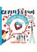 Gryllus Vilmos - Magyar népdalok - Dalok óvodásoknak és kisiskolásoknak - CD-melléklettel