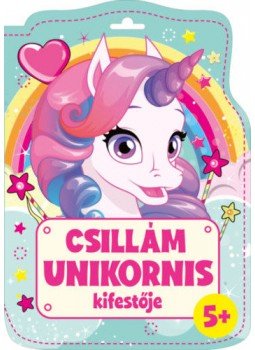  - Csillám unikornis kifestője - kifestő, null 2022 antikvár könyv