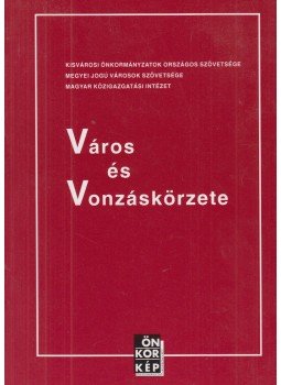 Dr. Szabó Gábor - Város és Vonzáskörzete Dr. Szabó Gábor - Város és Vonzáskörzete, 0 antikvár könyv