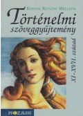 Nikolényiné Gáti Edit (szerk.) - Történelmi szöveggyűjtemény