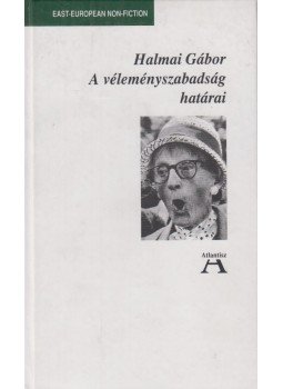 Halmai Gábor - A véleményszabadság határai (dedikált) Halmai Gábor - A véleményszabadság határai (dedikált), Budapest 1994 antikvár könyv