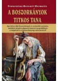 Fraternitas Mercurii Hermetis - A Boszorkányok titkos tana