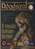 Felföldi Szabolcs - Határtalan Régészet III. évfolyam 3. szám - 2018