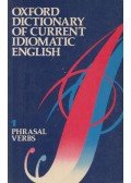 Ronald Mackin,A.P. Cowie - Oxford Dictionary Of Current Idiomatic English