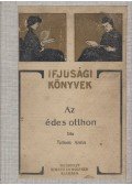 Tutsek Anna - Az édes otthon