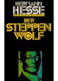 Hermann Hesse - Der Steppenwolf