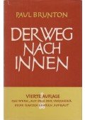 Brunton, Paul - Der Weg nach innen
