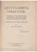 Aczél József - Szittya-görög eredetünk