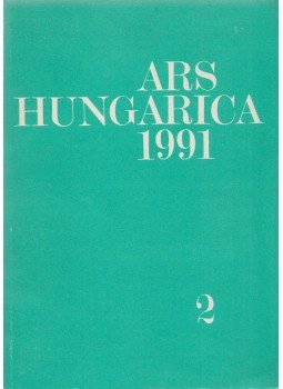 Bernáth Mária - Ars Hungarica 1991/2, Budapest 1991 antikvár könyv