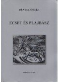 Bényei József - Ecset és plajbász (dedikált)