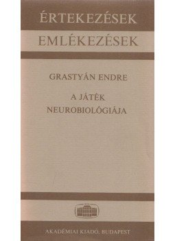 Grastyán Endre - A játék neurobiológiája, Budapest 1985 antikvár könyv