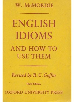 McMordie, W. - English Idioms McMordie, W. - English Idioms, London 1966 antikvár könyv