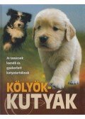 Dönsz Judit,Márián Katalin,dr. Csürkéné Tóth Dóra - Kölyökkutyák