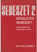 Dr. Stefanics János - Sebészet 2. (dedikált)
