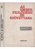 Dr. Törő Imre - Az ember fejlődése és szövettana 1-2.