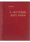 Le Fort, Gertrud - A gettóból jött pápa