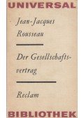 Rousseau, Jean-Jacques - Der Gesellschaftsvertrag