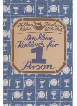 Gisela Allkemper - Das kleine Kochbuch für 1 Person, Münster 1983 antikvár könyv