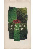Lőrinc Péter - Pirkadás