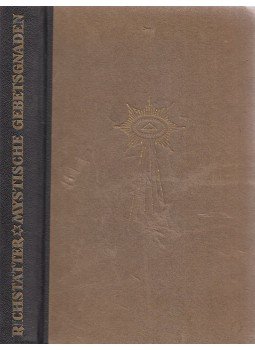 Richstätter, Karl - Mystische Gebetsgnaden und Ignatianische Exerzitien, Innsbruck 1924 antikvár könyv