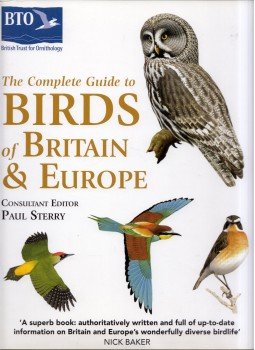 Paul Sterry - The Complete Guide to Birds of Britain and Europe Paul Sterry - The Complete Guide to Birds of Britain and Europe, Basingstoke, Hampshire 2009 antikvár könyv