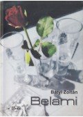 Bátyi Zoltán - Belami (dedikált)