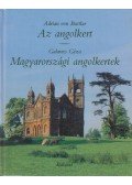Adrian von Buttlar,Galavics Géza - Az angolkert / Magyarországi angolkertek