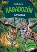 Vojnits András - Ragadozók matricás füzet - Ragaszd be a matricákat!