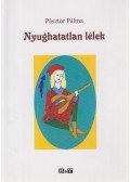 Pásztor Pálma - Nyughatatlan lélek (dedikált)