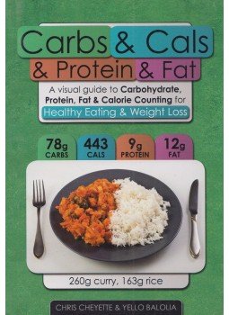 Chris Cheyette, Yello Balolia - Carbs & Cals & Protein & Fat: A Visual Guide to Carbohydrate, Protein, Fat & Calorie Counting for Diet & Weight Loss Chris Cheyette, Yello Balolia - Carbs & Cals & Protein & Fat: A Visual Guide to Carbohydrate, Protein, Fat & Calorie Counting for Diet & Weight Loss, 2010 antikvár könyv