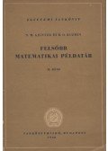 Gjunter, N. M.,Kuzmin, R. O. - Felsőbb matematikai példatár II. rész