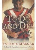 Patrick Mercer - To Do and Die