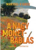 Marysol KOwes - A nagy Monet-rablás - Townswille-i történetek