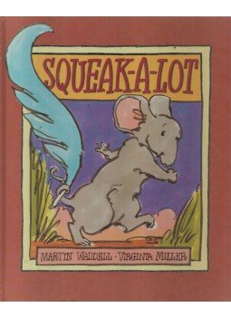 Martin Waddell, Virginia Miller - Squeak-a-Lot Martin Waddell, Virginia Miller - Squeak-a-Lot, London 1991 antikvár könyv