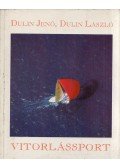 Dulin Jenő,Dulin László - Vitorlássport (dedikált)