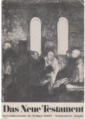 A. Stöger,F. Staudinger,F. Zeilinger - Das Neue Testament - Kommentierte Ausgabe