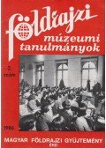 Balázs Dénes - Földrajzi múzeumi tanulmányok 1986/2